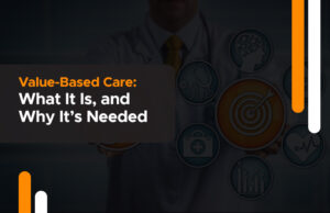 What is Value-based Care