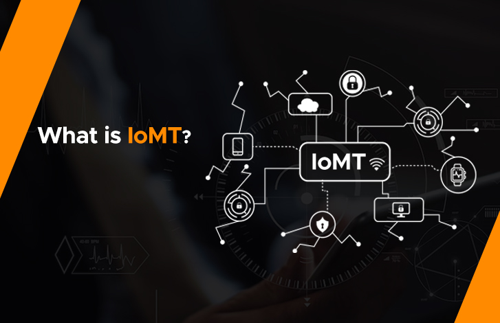 What is IoMT (Internet of Medical Things)
